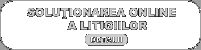 Solu?ionarea online a litigiilor